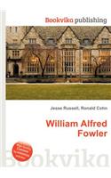 William Alfred Fowler: (English)