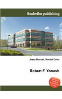 Robert F. Yonash