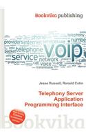 Telephony Server Application Programming Interface: (English)