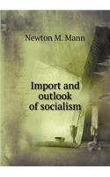 Import and Outlook of Socialism