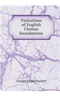 Visitations of English Cluniac Foundations: (English)