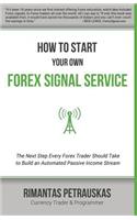 How to Start Your Own Forex Signal Service