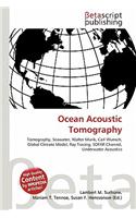Ocean Acoustic Tomography: (English)
