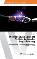 Bedeutung von Soft Skills in Zeiten der Digitalisierung