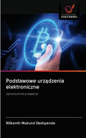 Podstawowe urządzenia elektroniczne