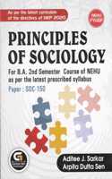 PRINCIPLES OF SOCIOLOGY : A Textbook For B.A. Second Semester of Sociology Honours Students Course of NEHU as per the latest prescribed syllabus : Paper: SOC-150 : NEHU FYUGP.