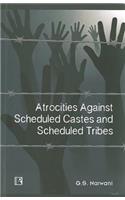 Atrocities Against Scheduled Castes and Scheduled Tribes
