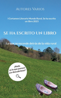 Se ha escrito un libro: Lo que se esconde detrás de la vida rural