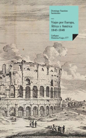 Viajes por Europa, África y América 1845-1848