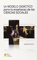 Un modelo didactico para la ensenanza de las ciencias sociales
