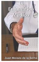 El Enigmático Médico