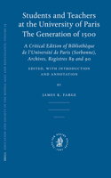 Students and Teachers at the University of Paris: The Generation of 1500