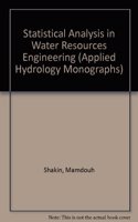 Statistical Analysis in Water Resources Engineering