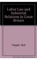 Labour Law and Industrial Relations in Great Britain