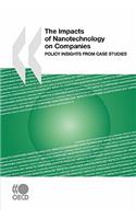 The Impacts of Nanotechnology on Companies: Policy Insights from Case Studies