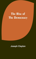 Rise of the Democracy