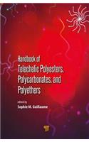 Handbook of Telechelic Polyesters, Polycarbonates, and Polyethers