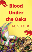 Blood Under the Oaks
