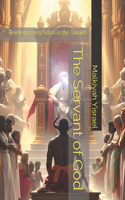 The Servant of God