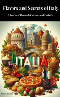 Flavors and Secrets of Italy