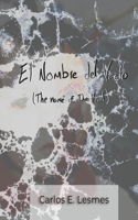 El Nombre del Vacío: The Name of The Void(Trilogia del Vacio)