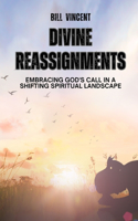 Divine Reassignments