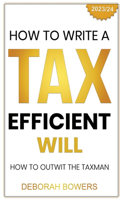 How to Write a Tax Efficient Will