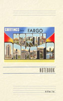 Vintage Lined Notebook Greetings from Fargo, North Dakota