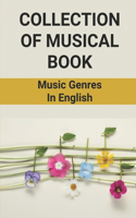 Collection Of Musical Book: Music Genres In English: Types Of Music Releases
