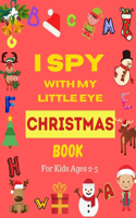 I Spy With My Little Eye Christmas Book For Kids Ages 2-5