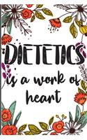 Dietetics is a Work of Heart