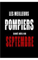 Les Meilleurs Pompiers sont nés en Septembre carnet de notes