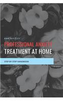 Professional Anxiety Treatment at Home