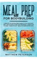 Meal Prep For Bodybuilding