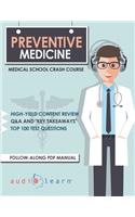 Preventive Medicine - Medical School Crash Course
