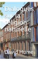 Dialogues sur la religion naturelle