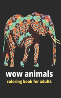 wow animals coloring book for adults