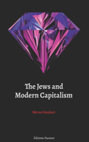 The Jews and Modern Capitalism