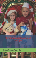 Christmas with Sophie and Annalyce