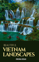 Beautiful Vietnam Landscapes