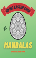 50 Big Easter Eggs Mandalas Adult Coloring Book