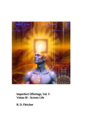 Imperfect Offerings - Vol. 7 - Vistas III