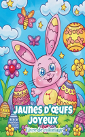 Jaunes d'oeufs joyeux - Livre de coloriage