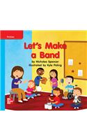 Reading Wonders Leveled Reader Let's Make a Band: On-Level Unit 10 Week 2 Grade K