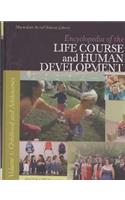 Encyclopedia of the Life Course and Human Development