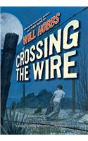 Crossing the Wire