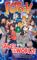 FGTeeV Saves the World!: (Fgteev)