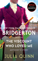 The Viscount Who Loved Me: Bridgerton(2 Bridgertons)
