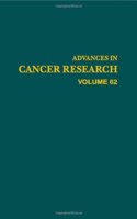 Advances in Cancer Research (Volume 62)