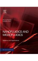 Nanofluidics and Microfluidics: Systems and Applications